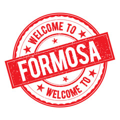 Welcome to FORMOSA  Stamp Sign Vector.