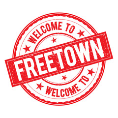 Welcome to FREETOWN Stamp Sign Vector.