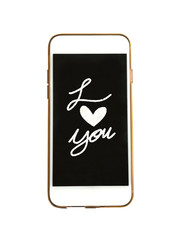 White smartphone with i love you word isolated on white background