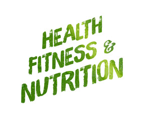 Health fitness and nutrition fresh word concept on white background