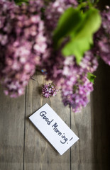 Good morning note with lilac flowers
