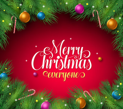 Merry Christmas Text In A Red Background With Pine Leaves Boarder And Frame And Colorful Christmas Balls And Candies. Vector Illustration
