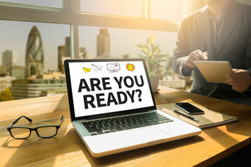 Fototapeta premium ARE YOU READY?