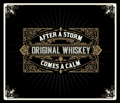 Vintage label for whiskey. You can apply this design for another