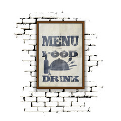 restaurant menu in the frame on a brick wall