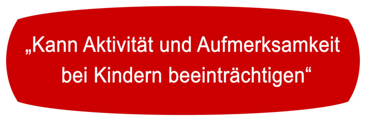 ab18 AufdruckBanner - Warnung: Kann Aktivität und Aufmerksamkeit bei Kindern beeinträchtigen - 3zu1 g4716