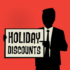 Man showing board, business concept with text Holiday Discounts