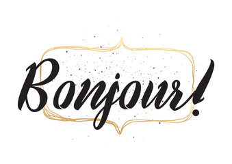 Bonjour inscription. Greeting card with calligraphy. Hand drawn design. Black and white. © pavector