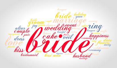 Bride word cloud. Love concept.