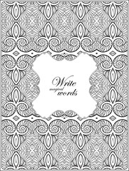 Ornamental pattern with decorative frame for text. Anti stress coloring book for adult. Outline drawing coloring page.
