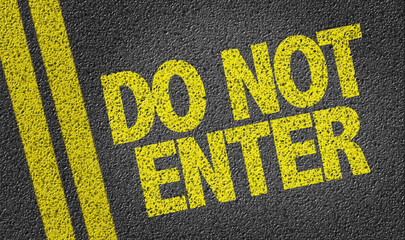 Do Not Enter
