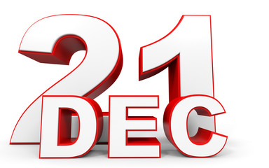 December 21. 3d text on white background.
