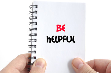 Be helpful text concept
