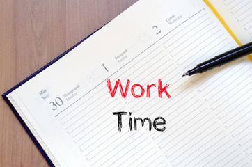 Work time text concept on notebook
