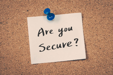 Are you secure?