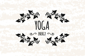 Logo in the style of hand drawn. Hand drawn elements in the decorative frame yoga energy. Sticker, badge or card for production in print and stores. Vector