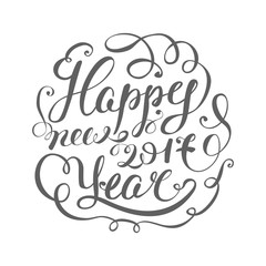 Happy New 2017 Year. Holiday Vector Illustration With Lettering Composition . Calligraphy design