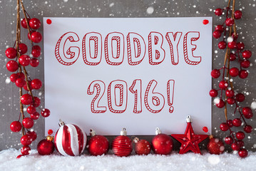 Label, Snowflakes, Christmas Balls, Text Goodbye 2016