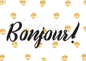 Bonjour inscription. Greeting card with calligraphy. Hand drawn design. Black and white. © pavector