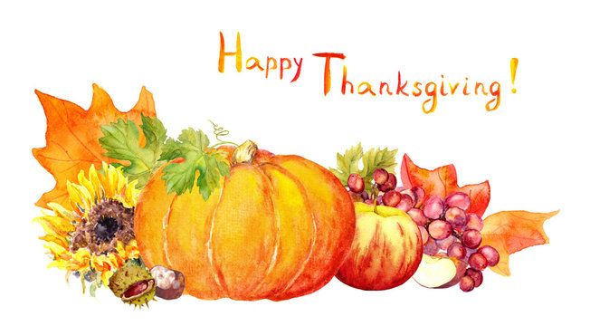 Thanksgiving design - fruits, vegetables - pumpkin, apples, grape, leaves. Watercolor