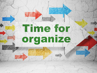 Timeline concept: arrow with Time For Organize on grunge wall background