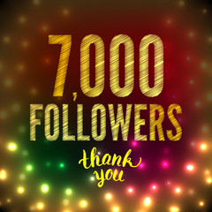 7000 followers 7K