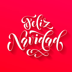 Feliz Navidad lettering. Spanish Merry Christmas