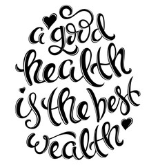 Health is the best wealth