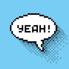 Text bubble with "Yeah!" phase, flat pixelated illustration. - Stock vector