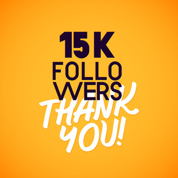 Vector thanks design template for network friends and followers. Thank you 15 K followers card. Image for Social Networks. Web user celebrates a large number of subscribers or followers.