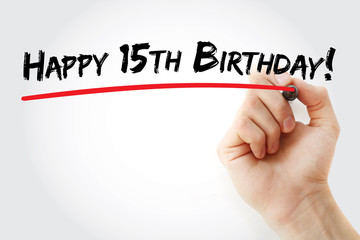 Hand writing Happy 15th birthday with marker, holiday concept background
