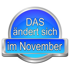 That's new in November Button - in german - 3D illustration