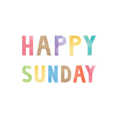 Colorful watercolor on happy Sunday text