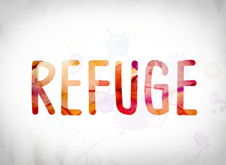 Refuge Concept Watercolor Word Art