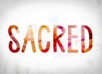 Sacred Concept Watercolor Word Art