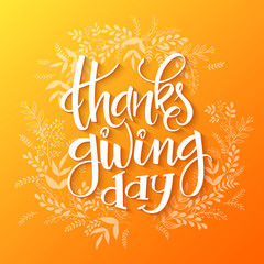 Vector hand drawn lettering - thanksgiving day - with doodle decorative plant branches.