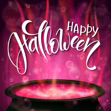 vector halloween poster with hand lettering greetings label - happy halloween - with boiling witch cauldron on background