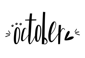 Hello October. Trend calligraphy. Elements for design.