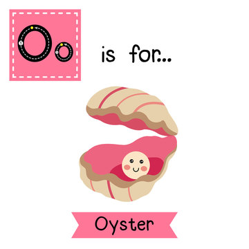 O letter tracing. Oyster with a pearl. Cute children zoo alphabet flash card. Funny cartoon animal. Kids abc education. Learning English vocabulary. Vector illustration.