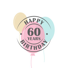 Happy birthday 60 years round logo with festive balloons, greeting card template