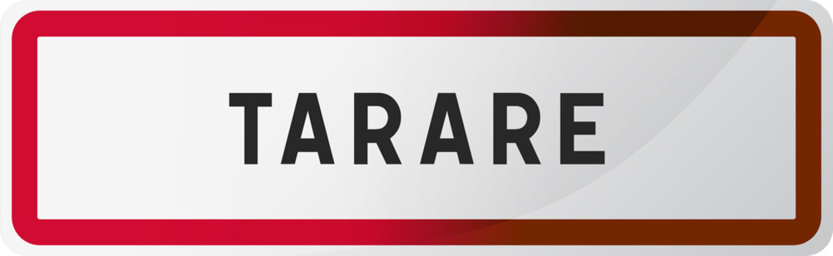 Panneau Tarare - ville du Rh&ocirc;ne - 69 - R&eacute;gion Auvergne Rh&ocirc;ne Alpes