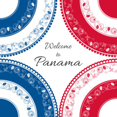 Welcome to Panama. Vector illustration. Travel design with flowers pollera ornaments in Panamian country flag colors. Concept for tourism banner, postcard, information card or tourist flyer template.