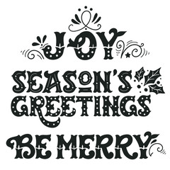 Joy. Seasons greetings. Be merry. Collection of hand drawn winte