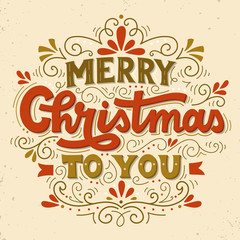 Merry Christmas to you. Christmas lettering with decorative desi