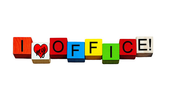I Love My Office, for office workers, office jobs & business. Is