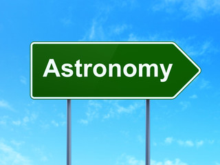 Science concept: Astronomy on road sign background