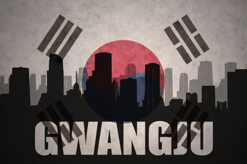Fototapeta premium abstract silhouette of the city with text Gwangju at the vintage south korea flag background