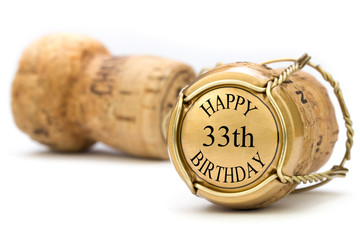 Happy 33th Birthday - Champagne - obrazy, fototapety, plakaty