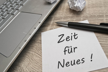 Zeit für Neues !