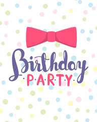 Vector colorful illustration. Birthday party template poster wit